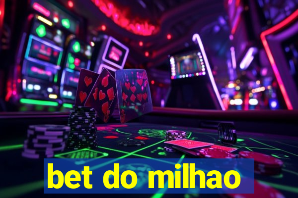 bet do milhao